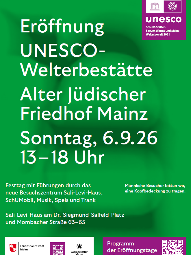 Infografik mit grünem Hintergrund und Text, u.a.: Eröffnung UNESCO-Welterbestätte Alter Jüdischer Friedhof Mainz, Sonntag, 6.9.26, 13-18 Uhr