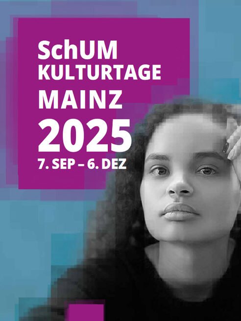 SchUM Kulturtage 2025 Mainz