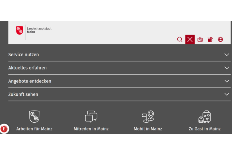 Dunkelgrauer Balken untereinander steht:  Service nutzen; Aktuelles erfahren; Angebote entdecken; Zukunft sehen  und darunter mit Icons Arbeiten für Mainz; Mitreden in Mainz; Mobil in Mainz; Zu Gast in Mainz