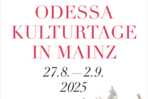 Flyer Odessa Kulturtage © Städtepartnerschaftsverein Mainz – Odessa e.V.