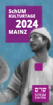 SchUM Kulturtage 2024 Mainz