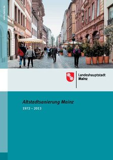 Broschüre Altstadtsanierung Mainz 1972-2013