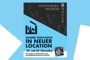 Plakat Eröffnungswochenende © Gutenberg-Museum Mainz, Design: Bartenbach AG, Atelier Brückner.