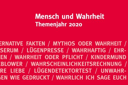 Année thématique 2020 : l'homme et la vérité